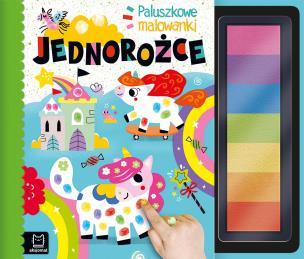 Jednorożce. Paluszkowe malowanki. Autor: Bator Agnieszka. Multiszop.pl Okładka książki Jednorożce. Paluszkowe malowanki
