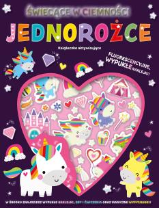 Okładka książki Jednorożce. Wypukłe naklejki świecące w ciemności