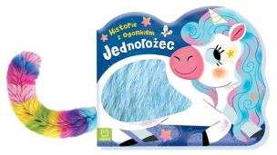 Okładka książki Jednorożec. Historie z ogonkiem
