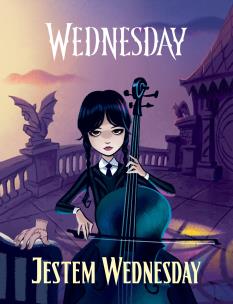 Jestem Wednesday. Autor: Dahlia Mourningrief. Multiszop.pl Okładka książki Jestem Wednesday
