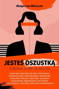 Okładka książki Jesteś oszustką. Syndrom, który cię niszczy