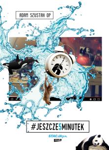 Jeszcze pięć minutek. Autor: Adam Szustak OP. Multiszop.pl Okładka książki Jeszcze pięć minutek