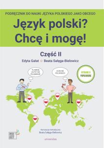 Język polski? Chcę i mogę! Część II: A1+ w.2. Autor: Edyta Gałat, Beata Sałęga-Bielowicz. Multiszop.pl Okładka książki Język polski? Chcę i mogę! Część II: A1+ w.2