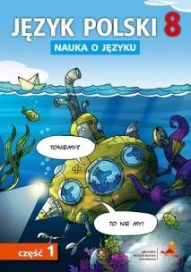 Okładka książki Język polski SP Nauka O Języku 8/1 ćw.