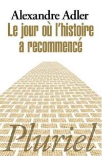 Okładka książki Jour ou l'histoire a recommence