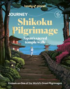 Okładka książki Journey Shikoku Pilgrimage. Lonely Planet