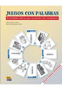 Juegos con palabras. Autor: Maria Rosa López Llebot, Gloria López Llebot. Multiszop.pl Okładka książki Juegos con palabras