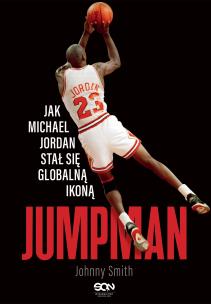 Okładka książki Jumpman. Jak Michael Jordan stał się globalną ikoną