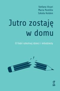 Okładka książki Jutro zostaję w domu