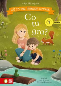 Okładka książki Już czytam. Poziom 1 Co tu gra?