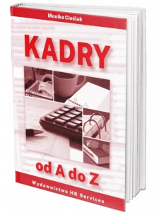 Kadry od A do Z w.2025. Autor: Monika Cieślak. Multiszop.pl Okładka książki Kadry od A do Z w.2025