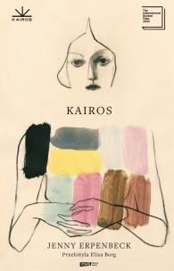 Kairos. Autor: Erpenbeck Jenny. Multiszop.pl Okładka książki Kairos