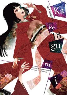 Kakegurui. Tom 18. Autor: Homura Kawamoto, Tooru Naomura. Multiszop.pl Okładka książki Kakegurui. Tom 18