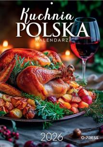 Kalendarz 2026 A4 Wieloplanszowy Kuchnia Polska. Wydawca: O-press. Multiszop.pl Opakowanie Kalendarz 2026 A4 Wieloplanszowy Kuchnia Polska