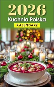 Kalendarz 2026 B7 zdzierak Kuchnia Polska. Wydawca: O-press. Multiszop.pl Opakowanie Kalendarz 2026 B7 zdzierak Kuchnia Polska