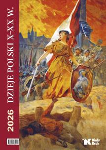 Opakowanie Kalendarz 2026 ścienny Dzieje Polski X - XX w.