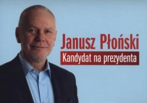 Kandydat na prezydenta - uszkodzone. Autor: Płoński Janusz. Multiszop.pl Okładka książki Kandydat na prezydenta - uszkodzone