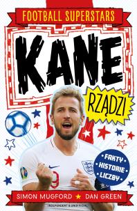Okładka książki Kane rządzi. Football superstars
