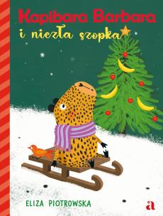 Okładka książki Kapibara Barbara i niezła szopka