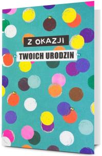 Karnet Urodziny. Wydawca: PAN DRAGON. Multiszop.pl Opakowanie Karnet Urodziny