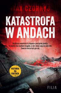 Katastrofa w Andach. Autor: Max Czornyj. Multiszop.pl Okładka książki Katastrofa w Andach