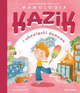 Okładka książki Kazik i obowiązki domowe