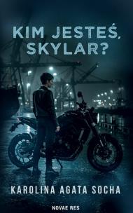 Okładka książki Kim jesteś Skylar?