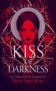 Okładka książki Kiss of Darkness: A Dark Paranormal Romance