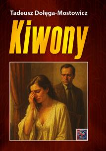 Kiwony. Autor: Dołęga-Mostowicz Tadeusz. Multiszop.pl Okładka książki Kiwony