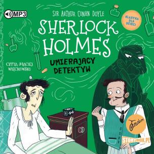 Okładka książki Klasyka dla dzieci T.25 Sherlock Holmes audiobook