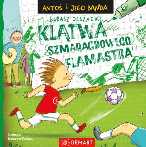 Okładka książki Klątwa szmaragdowego flamastra. Antoś i jego banda