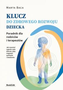 Okładka książki Klucz do zdrowego rozwoju dziecka