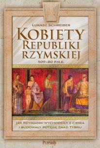 Okładka książki Kobiety Republiki Rzymskiej 509-80 p.n.e.