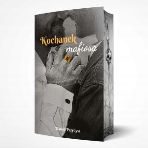 Kochanek mafiosa (barwione brzegi). Autor: Dawid Przybysz. Multiszop.pl Okładka książki Kochanek mafiosa (barwione brzegi)