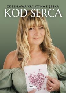 Kod serca. Autor: Dębska Zdzisława Krystyna. Multiszop.pl Okładka książki Kod serca