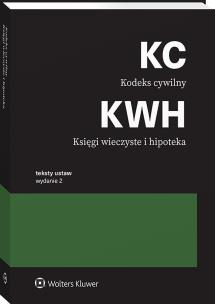 Kodeks cywilny. Księgi wieczyste i hipoteka. Autor: Opracowanie zbiorowe. Multiszop.pl Okładka książki Kodeks cywilny. Księgi wieczyste i hipoteka