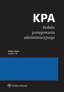 Kodeks postępowania administracyjnego. Przepisy. Autor: Opracowanie zbiorowe. Multiszop.pl Okładka książki Kodeks postępowania administracyjnego. Przepisy