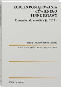 Okładka książki Kodeks postępowania cywilnego i inne ustawy. Komentarz do nowelizacji z 2025 roku