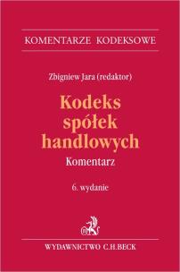 Okładka książki Kodeks spółek handlowych. Komentarz wyd. 6
