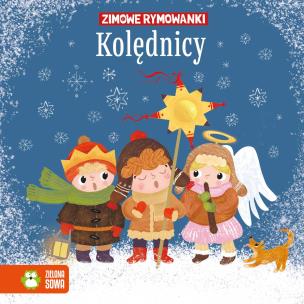 Kolędnicy. Zimowe rymowanki. Autor: Stadtmuller Ewa. Multiszop.pl Okładka książki Kolędnicy. Zimowe rymowanki