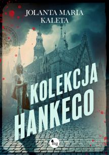 Okładka książki Kolekcja Hankego