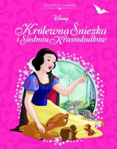 Okładka książki Kolekcja marzeń. Disney Królewna i siedmiu krasnoludków