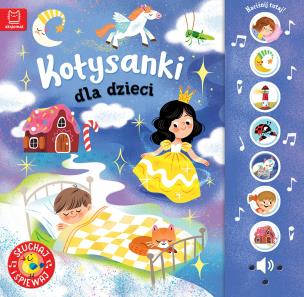 Okładka książki Kołysanki dla dzieci. Słuchaj i śpiewaj!