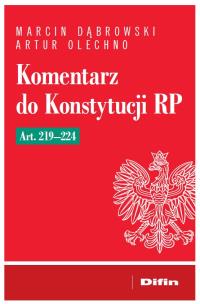 Okładka książki Komentarz do Konstytucji RP art. 219-224