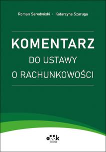 Okładka książki Komentarz do ustawy o rachunkowości