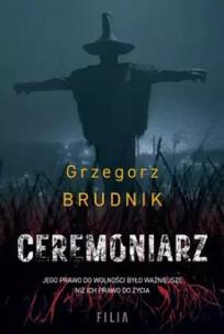 Okładka książki Komisarz Rafał Lichy T.3 Ceremoniarz