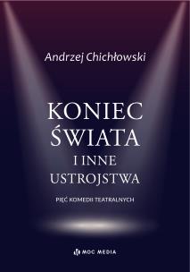 Okładka książki Koniec świata i inne ustrojstwa wyd. 2