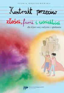 Kontrakt przeciw złości, furii i wściekłości. Wydawca: Wydawnictwo Pedagogiczne ZNP. Multiszop.pl Opakowanie Kontrakt przeciw złości, furii i wściekłości