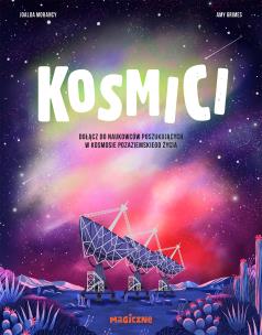 Kosmici. Autor: Morancy Joalda. Multiszop.pl Okładka książki Kosmici