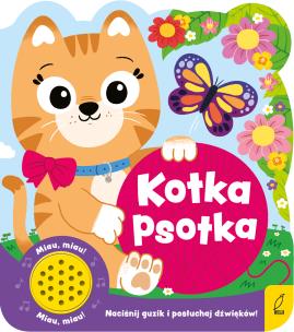 Okładka książki Kotka psotka. Książeczka dźwiękowa